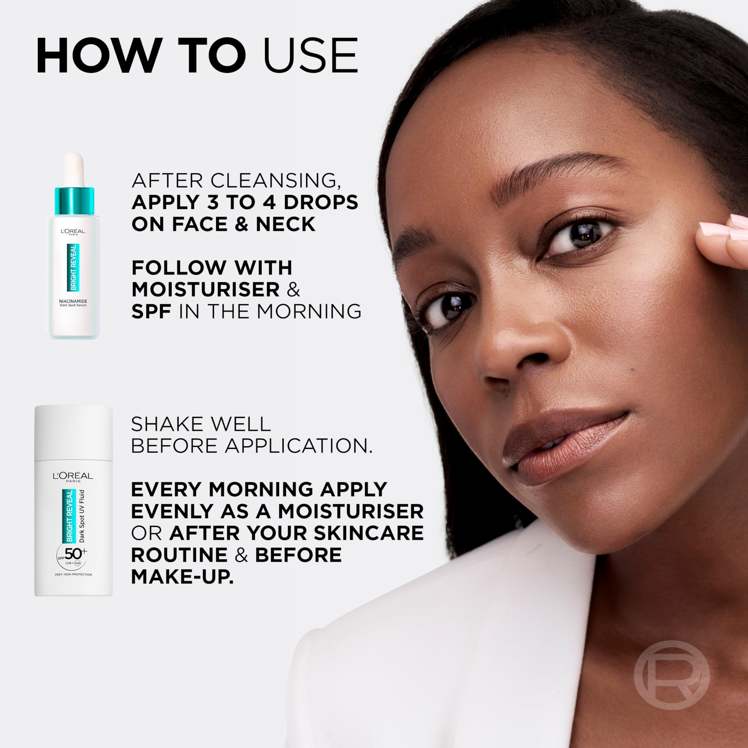 L'Oréal Paris Bright Reveal Niacinamide Dark Spot Serum & UV Fluid SPF 50+ Routine 8
